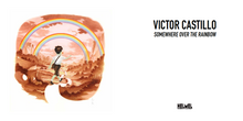 Load image into Gallery viewer, Victor Castillo Somewhere Over the Rainbow - Hardcover book